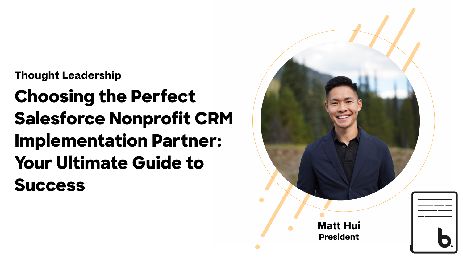 Choosing the Perfect Salesforce Nonprofit CRM Implementation Partner: Your Ultimate Guide to Success