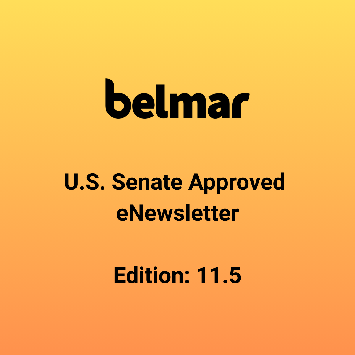 U.S. Senate Approved eNewsletter: Edition 11.5